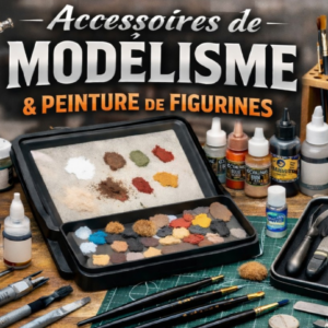 Accessoires de modélisme et peinture